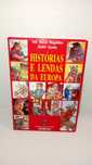 Histórias e Lendas da Europa - Ana Maria Magalhães