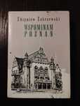 Książka "Wspominam Poznań"