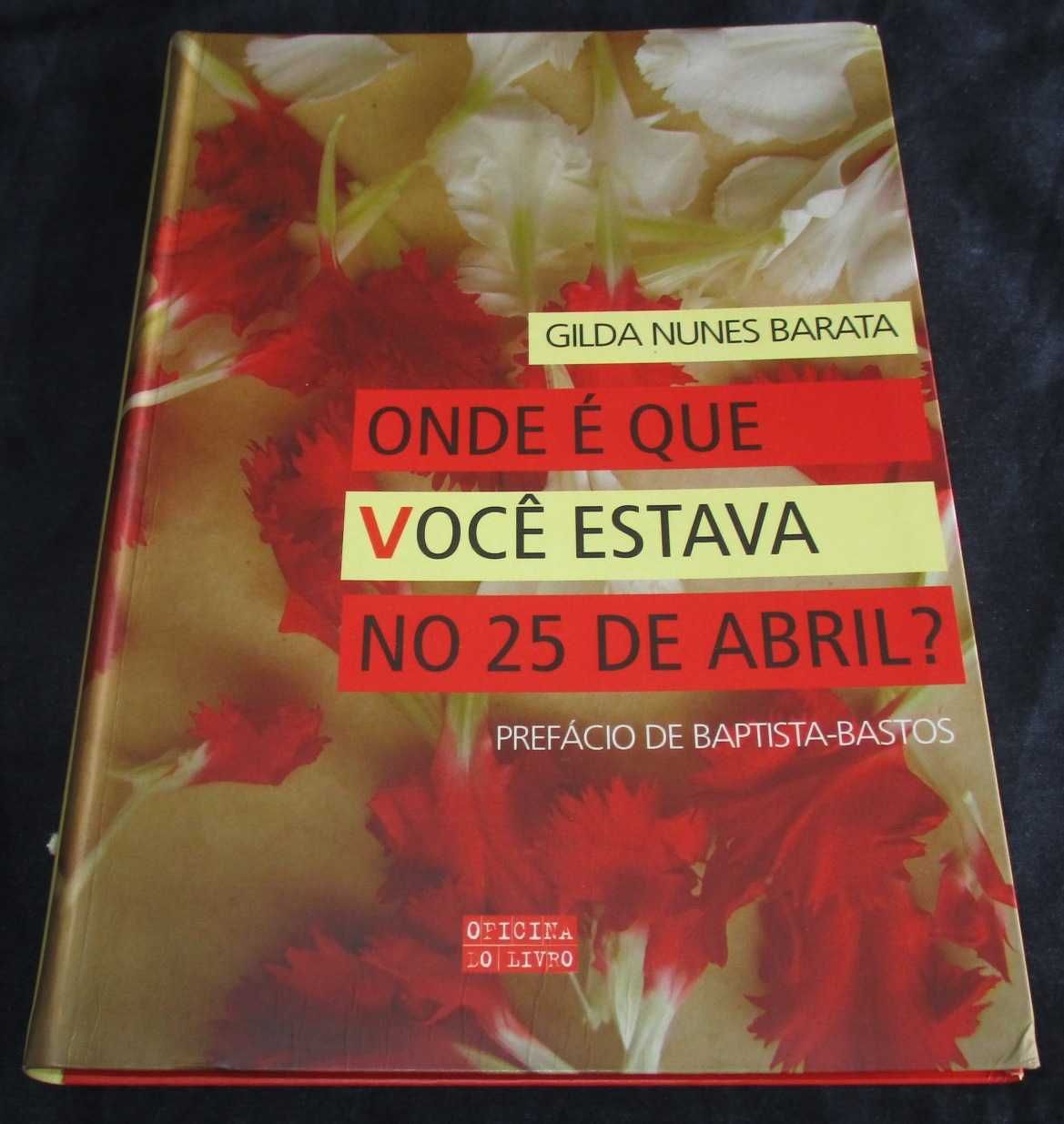 Livro Onde é que você estava no 25 de Abril