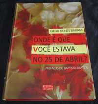 Livro Onde é que você estava no 25 de Abril