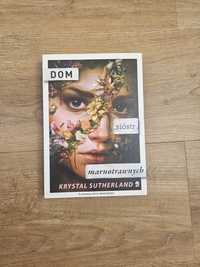 Dom sióstr marnotrawnych Krystal Sutherland