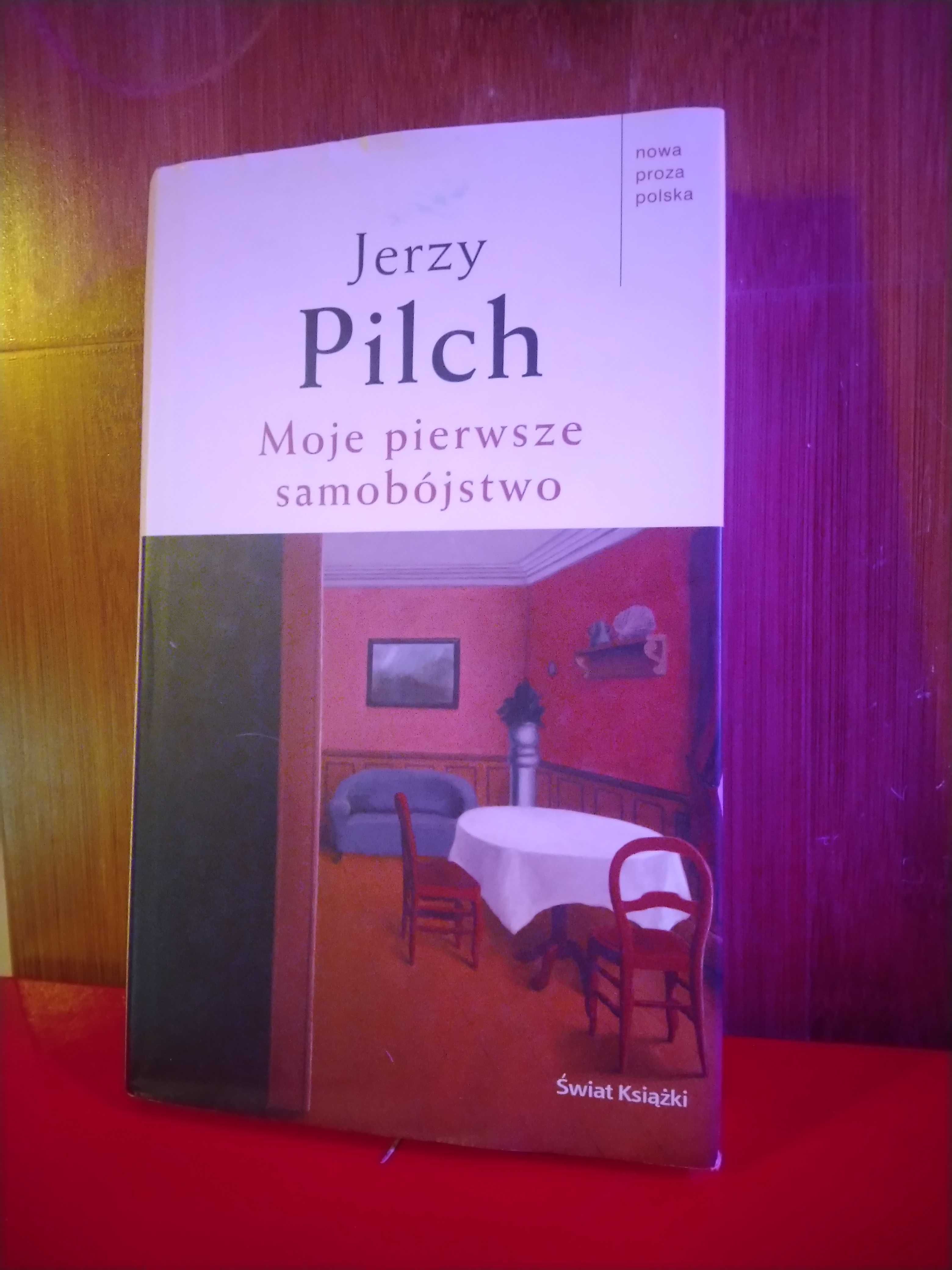 Moje pierwsze samobójstwo - Jerzy Pilch