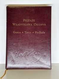 Pejzaże Władysława Orkana - Gorce, Tatry, Podhale