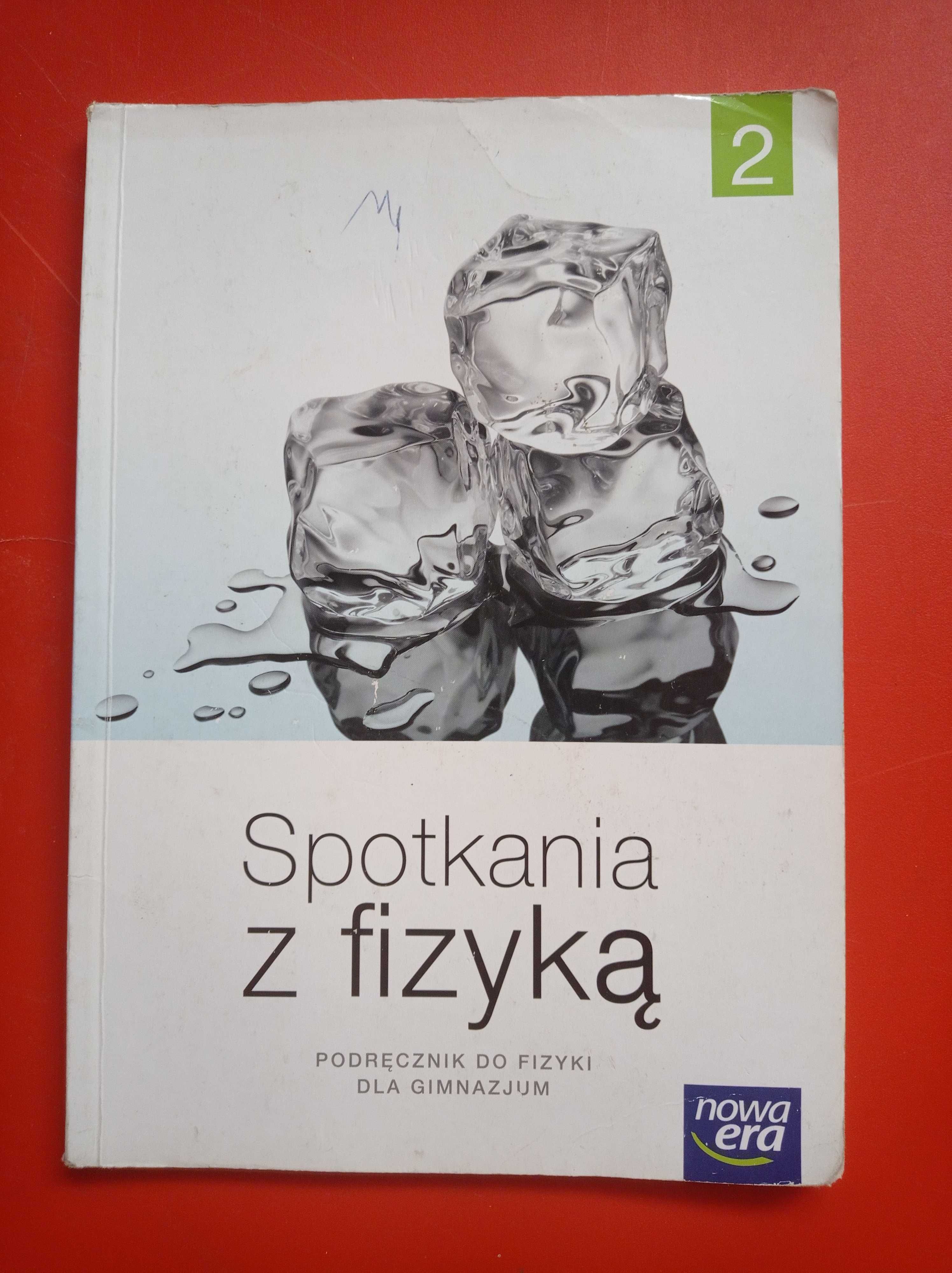 Spotkania z fizyką - podręcznik, część 2, bez okła