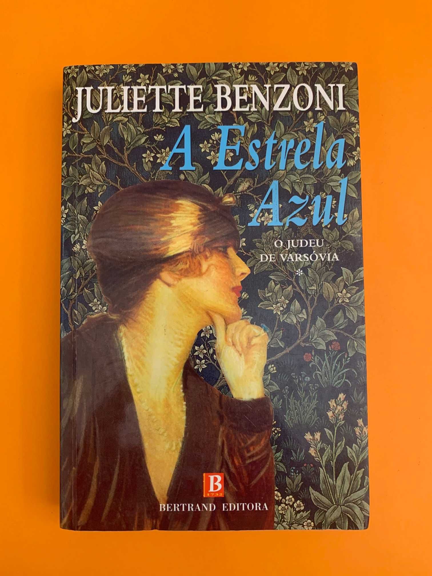 A Estrela Azul - Juliette Benzoni