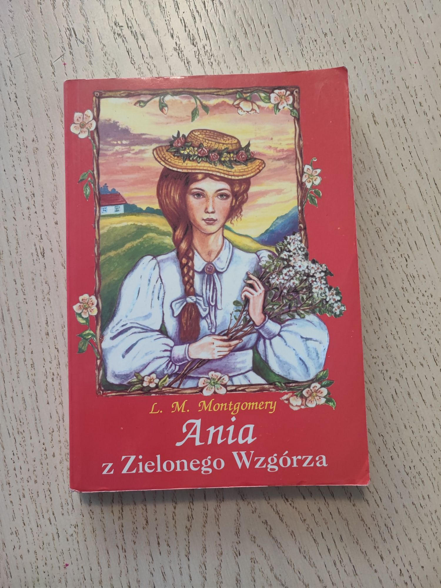 Ania z Zielonego Wzgórza, L.M.Montgomery,