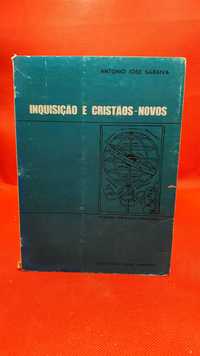 Livro - REF PBV - António José Saraiva - Inquisição e Cristãos Novos