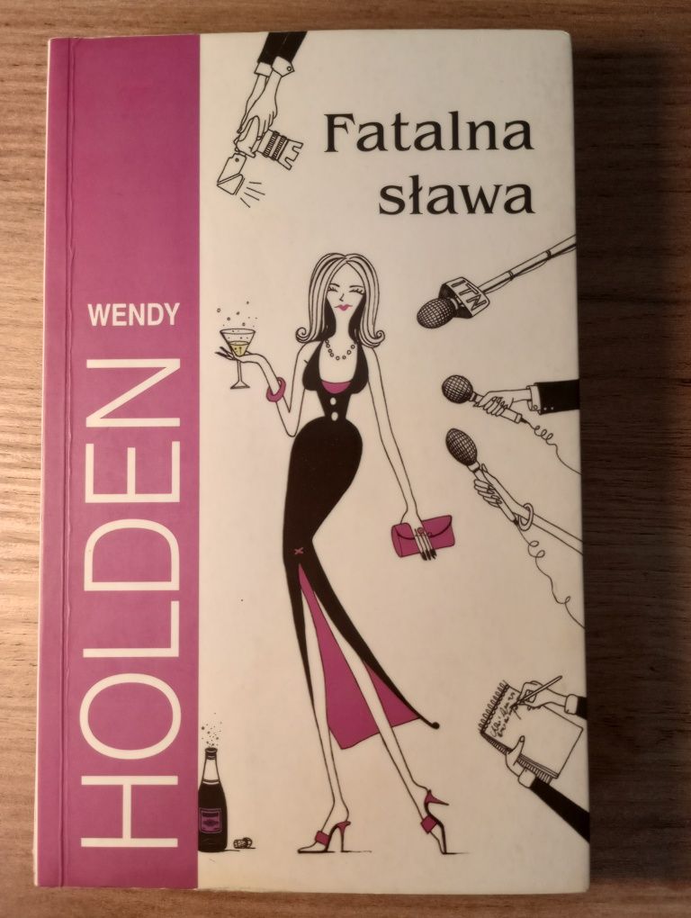 Fatalna sława. Wendy Holden