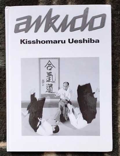 Aikido - Kisshomaru Ueshiba