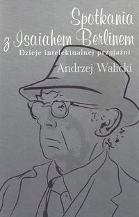 Spotkania Z Isaiahem Berlinem, Andrzej Walicki