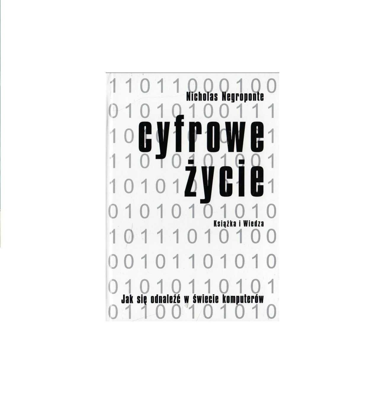 Cyfrowe życie - Nicholas Negroponte