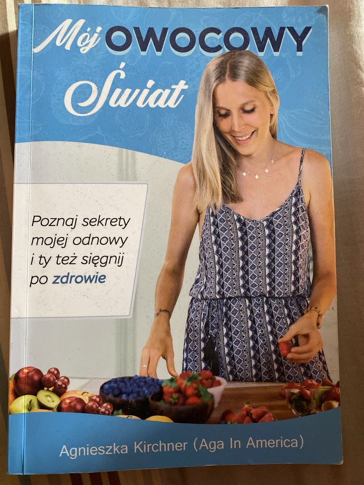 Mój owocowy świat Kirchner Agnieszka