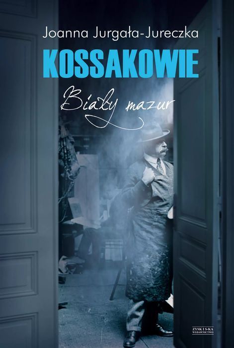 Kossakowie. Biały mazur. Zysk i S-ka
