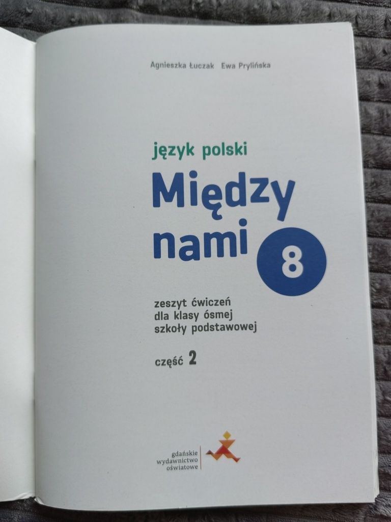Między nami Język polski 8 Zeszyt ćwiczeń Część 2
