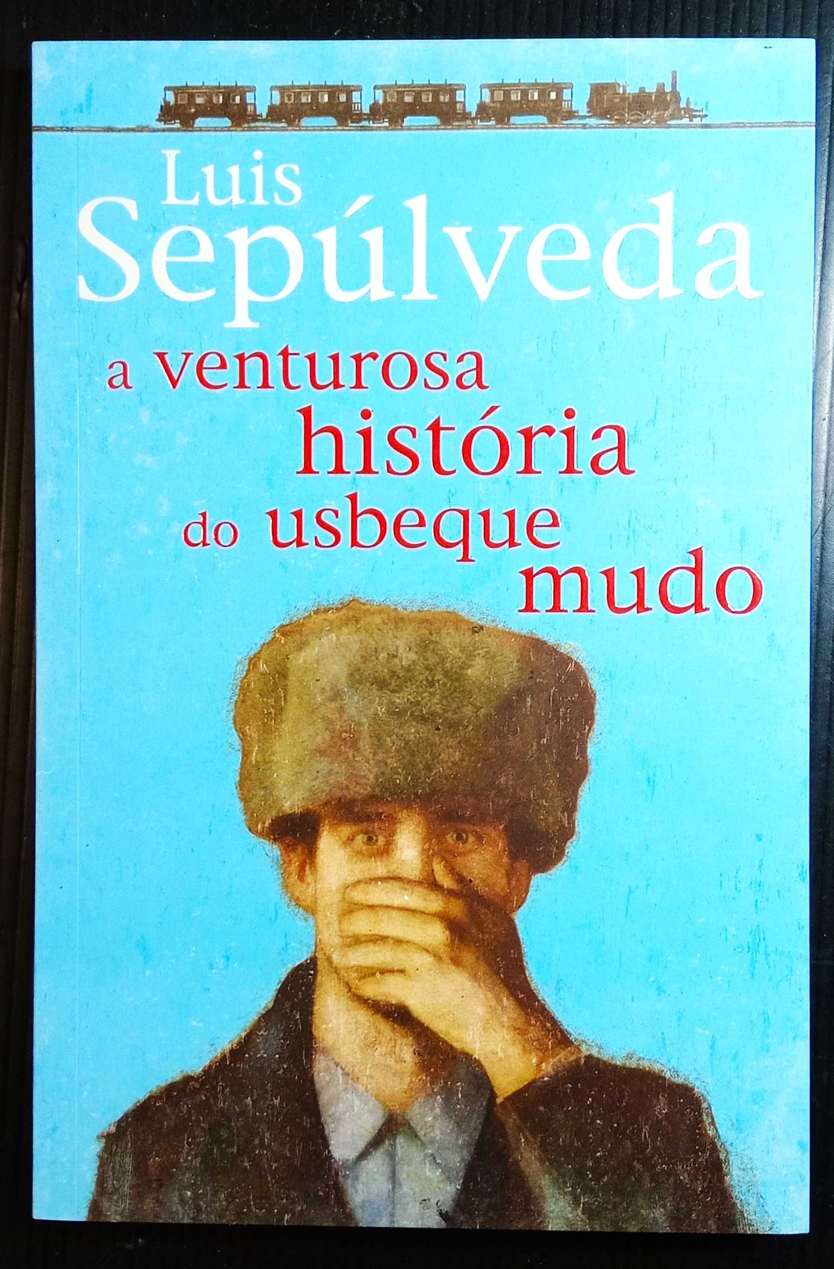 Livro A venturosa história do usebeque mudo * Luís Sepulveda