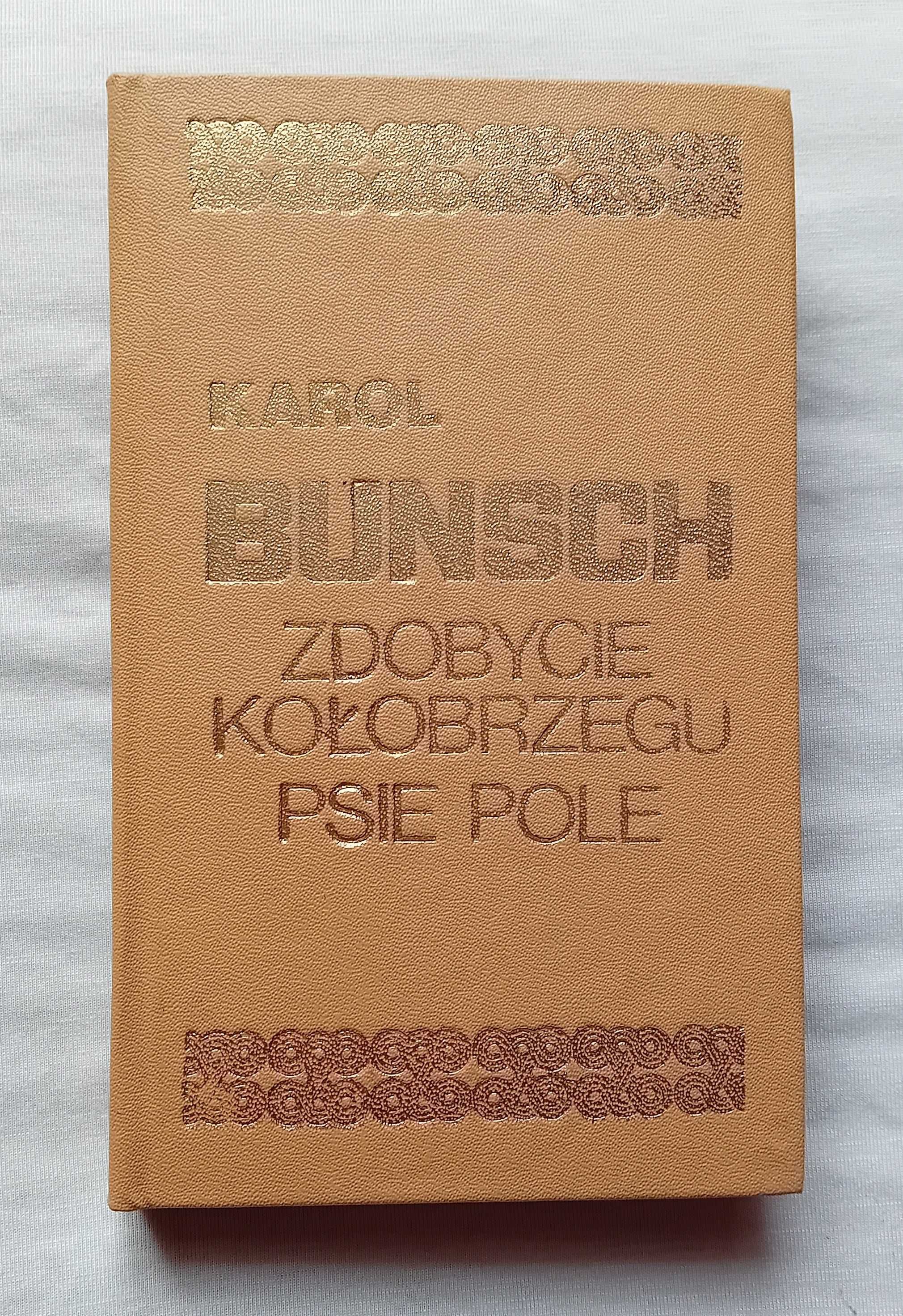 Karol Bunsch. Zdobycie Kołobrzegu. / Psie pole. 1982 r.