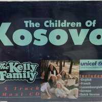 Cd - The Kelly Family - The Children Of Kosovo Singiel 1999