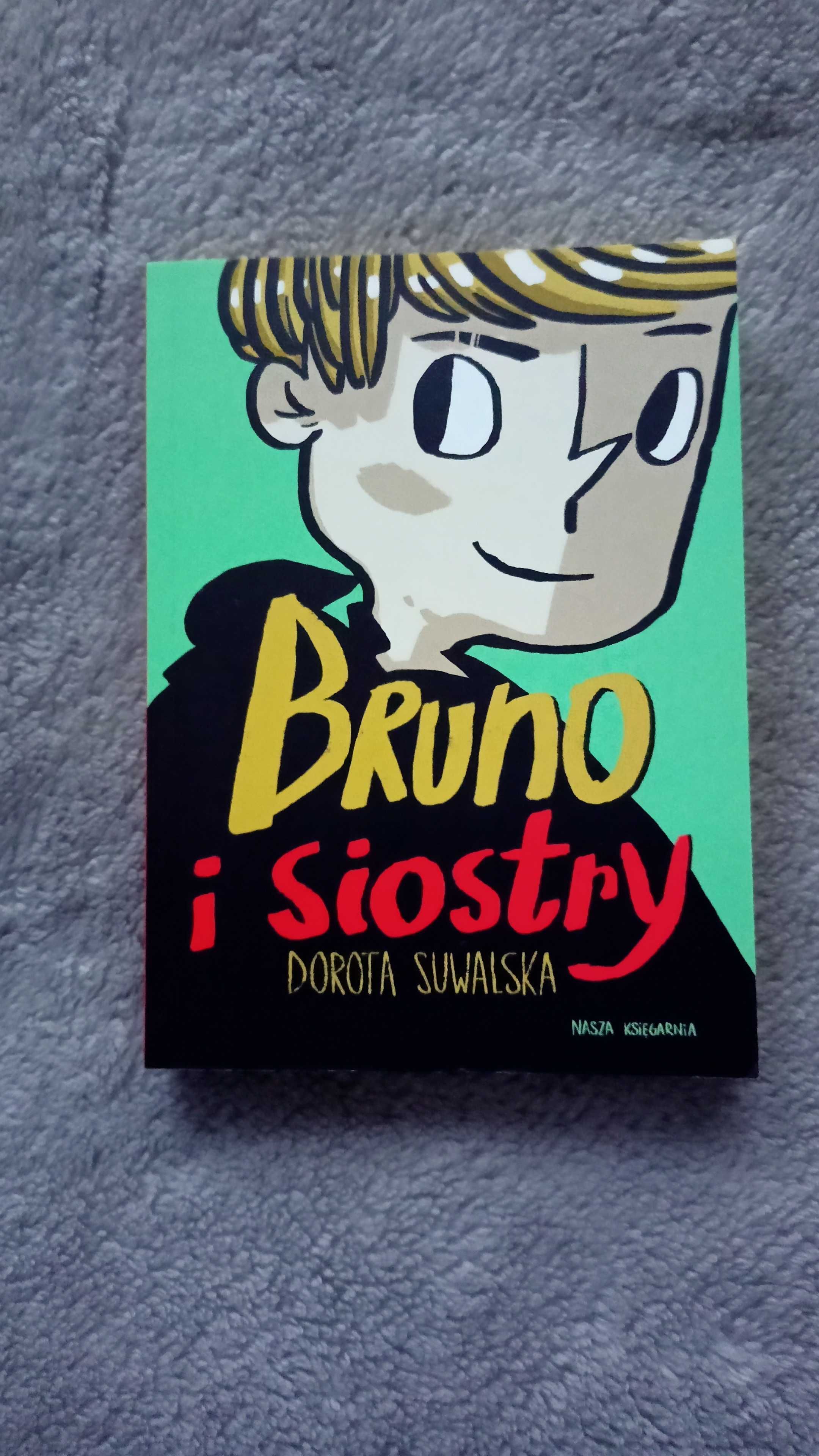 Książka Bruno i siostry - Dorota Suwalska