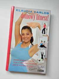 Książka "Domowy fitness!"- Klaudia Carlos