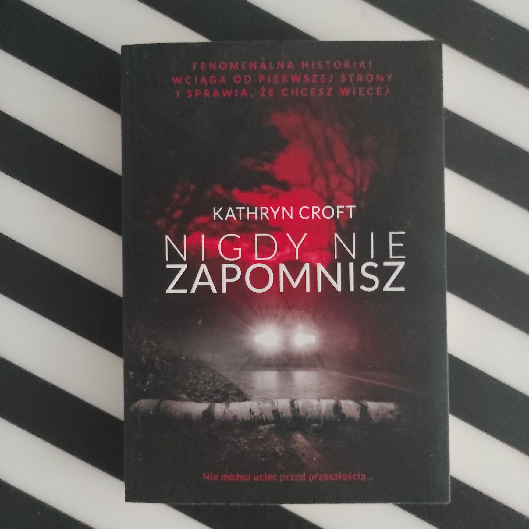 Nigdy nie zapomnisz thriller psychologiczny