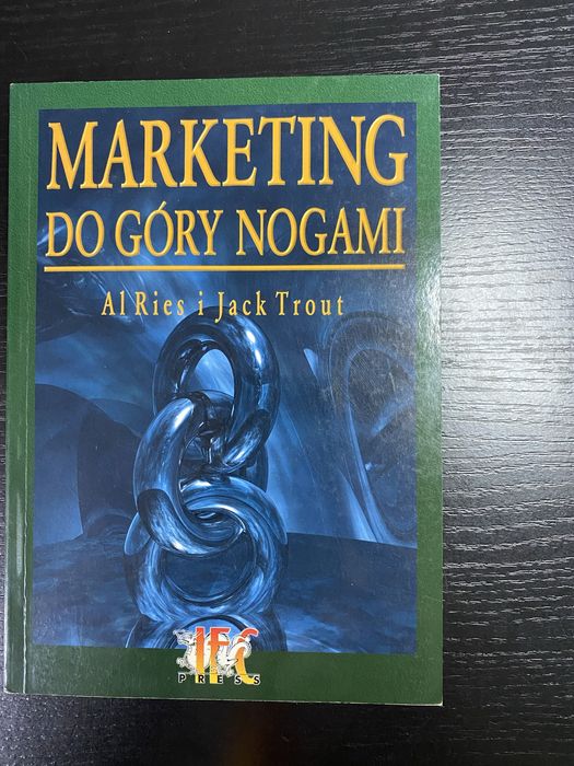 Marketing do góry nogami- Al Ries i Jack Trout