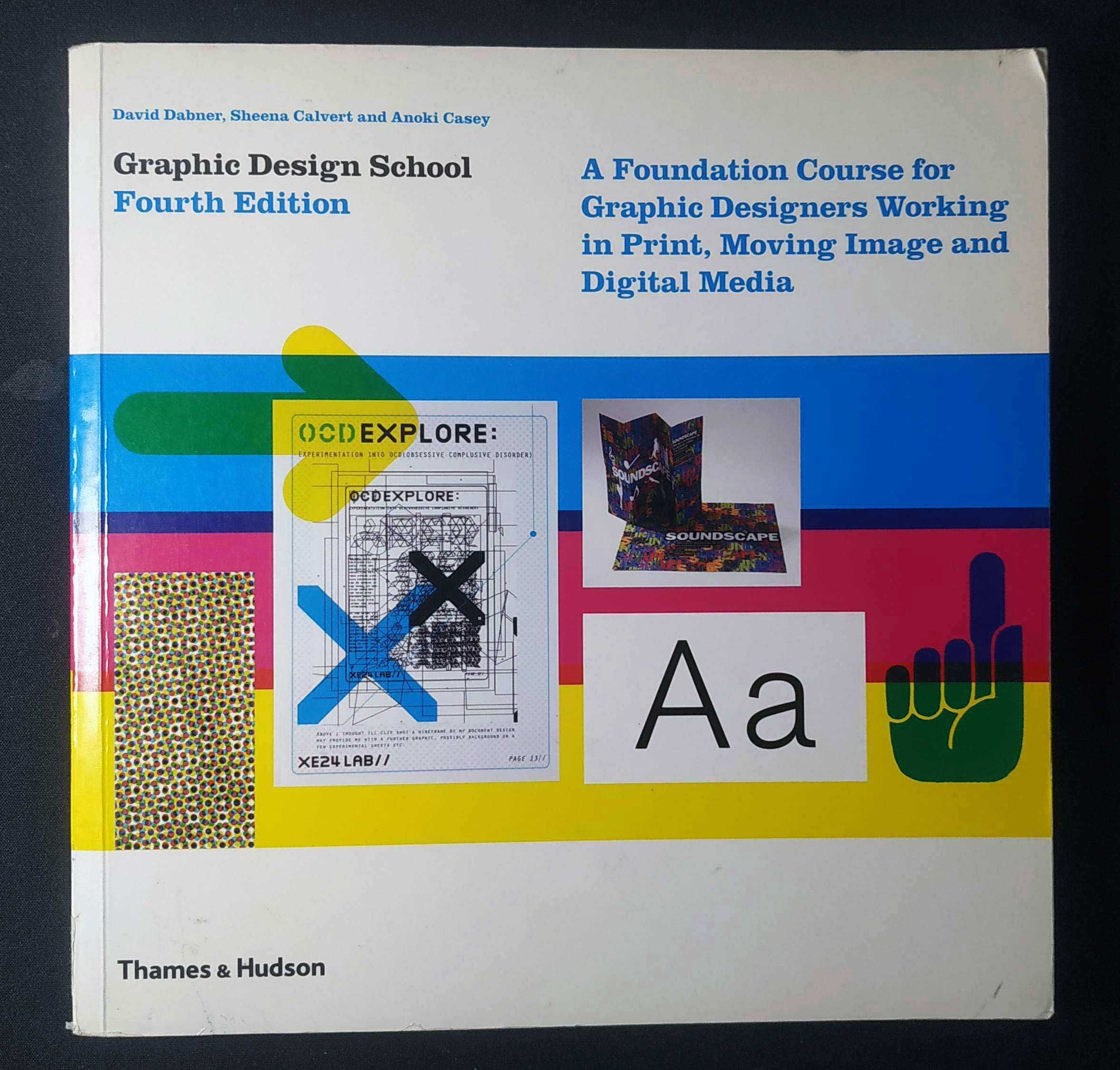 Graphic Design School: A Foundation Course