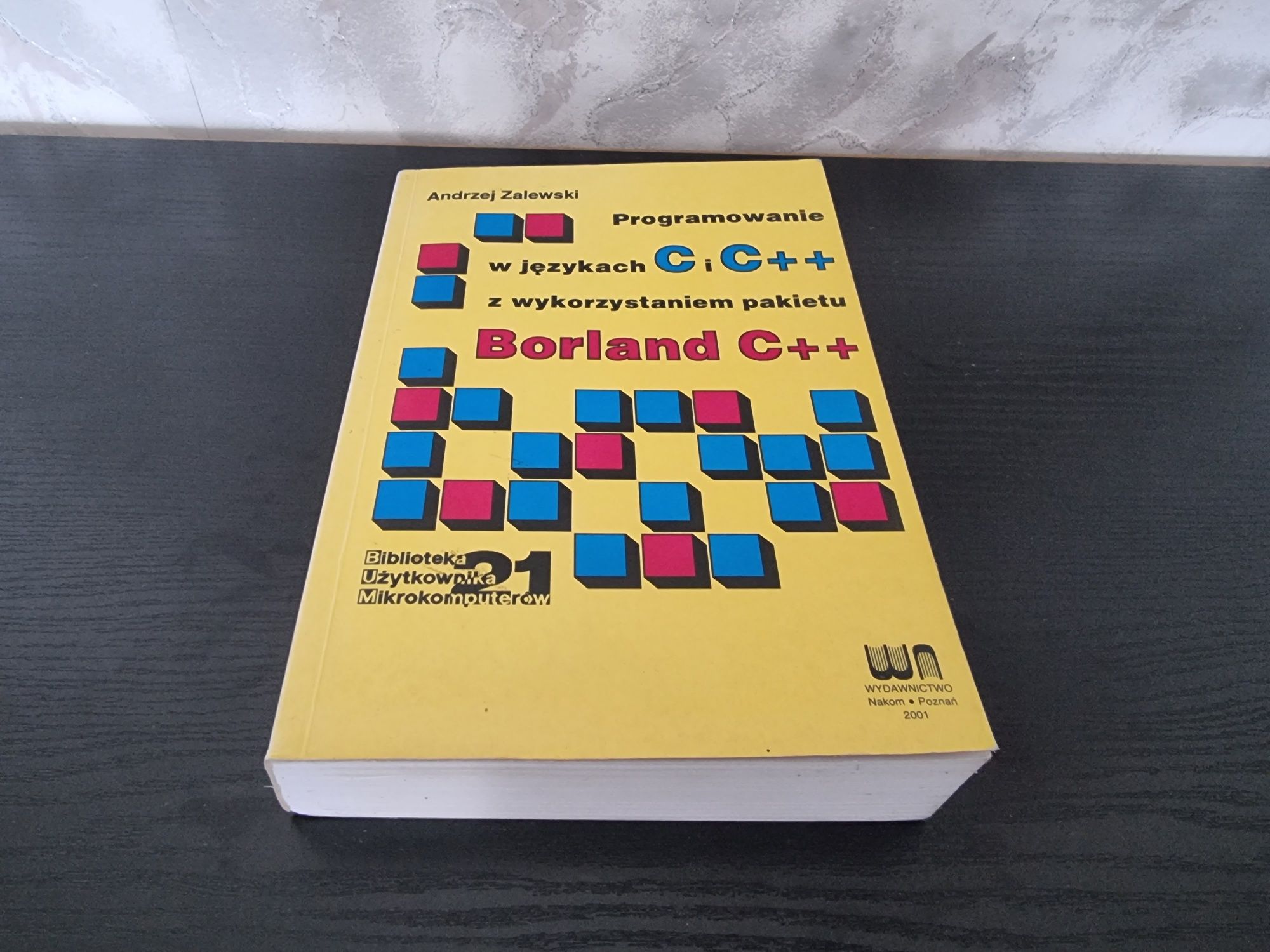 Zalewski, Programowanie w językach C i C++ w Borland C++
