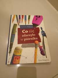 Książka Co się zdarzyło w piórniku I. Mikrut