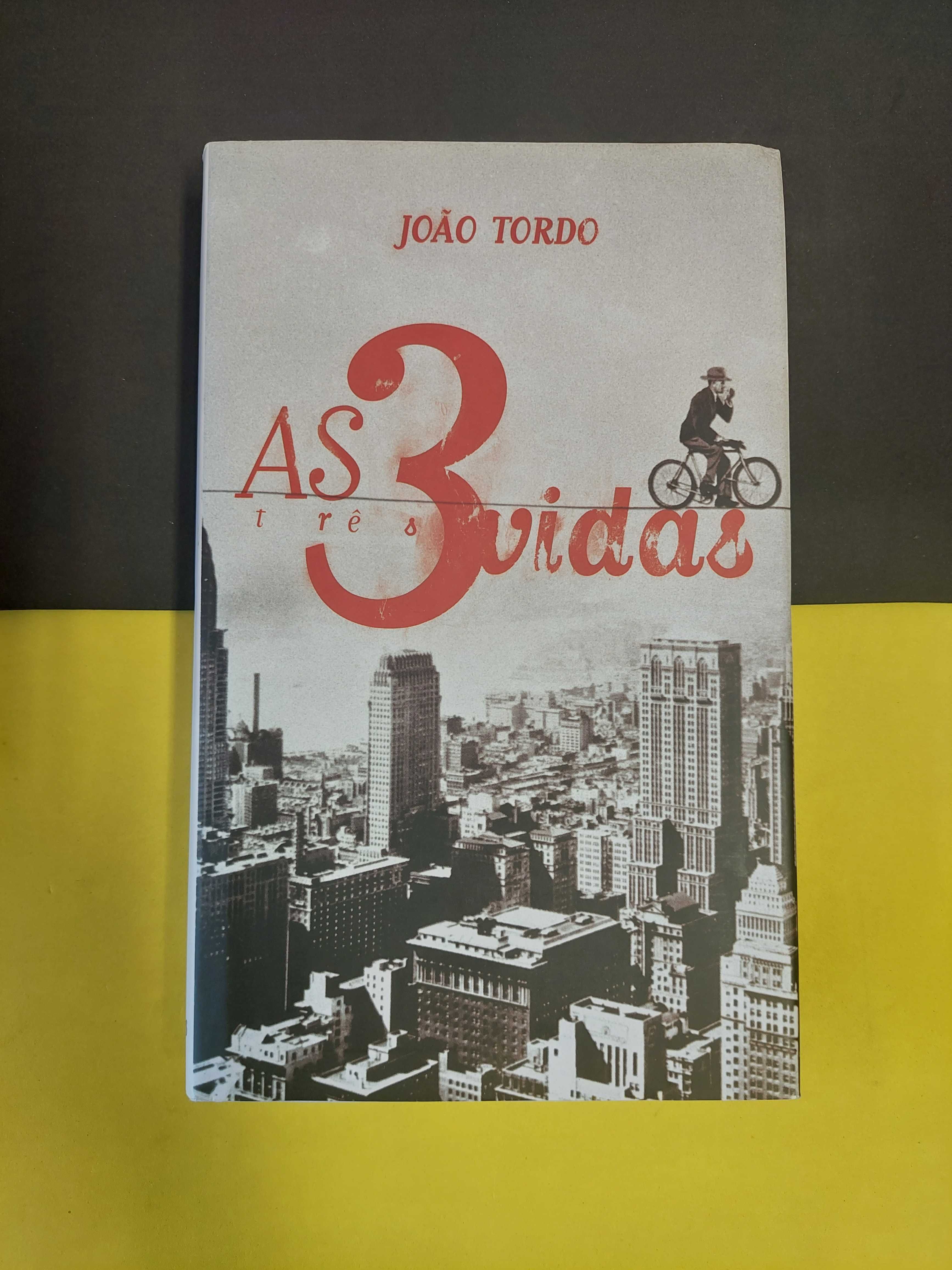 João Tordo - As 3 vidas