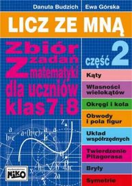 Licz ze mną. Zbiór zadań z mat. klas 7 i 8 cz. 2 - Danuta Budzich, Ew