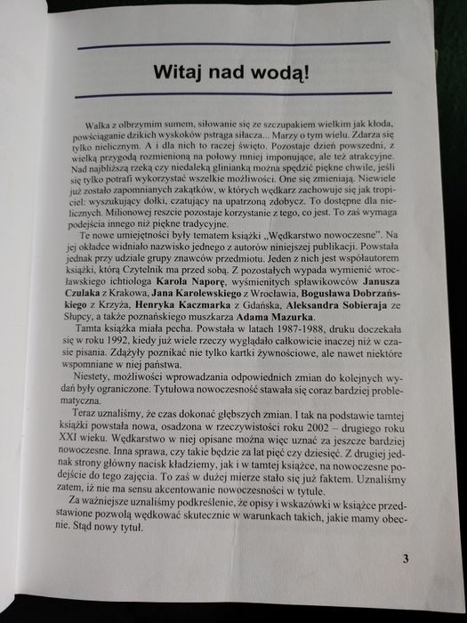 Wędkarz skuteczny Jacek Leśniowolski, Stanisław Stupkiewicz