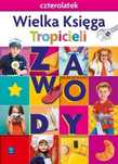 Nowi Tropiciele Czterolatek.Wieka Księga 2021 WSIP praca zbiorowa Rok