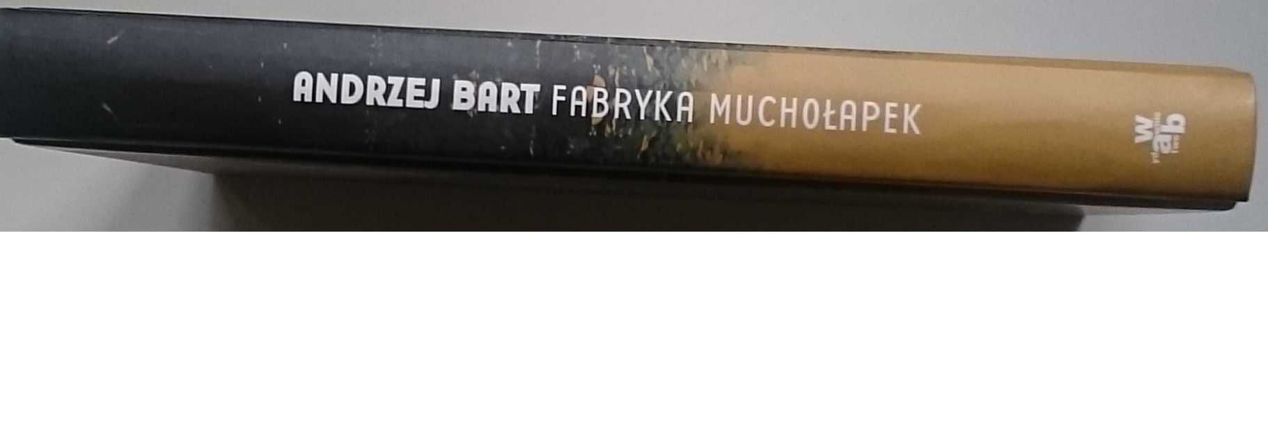 A. Bart - Fabryka muchołapek