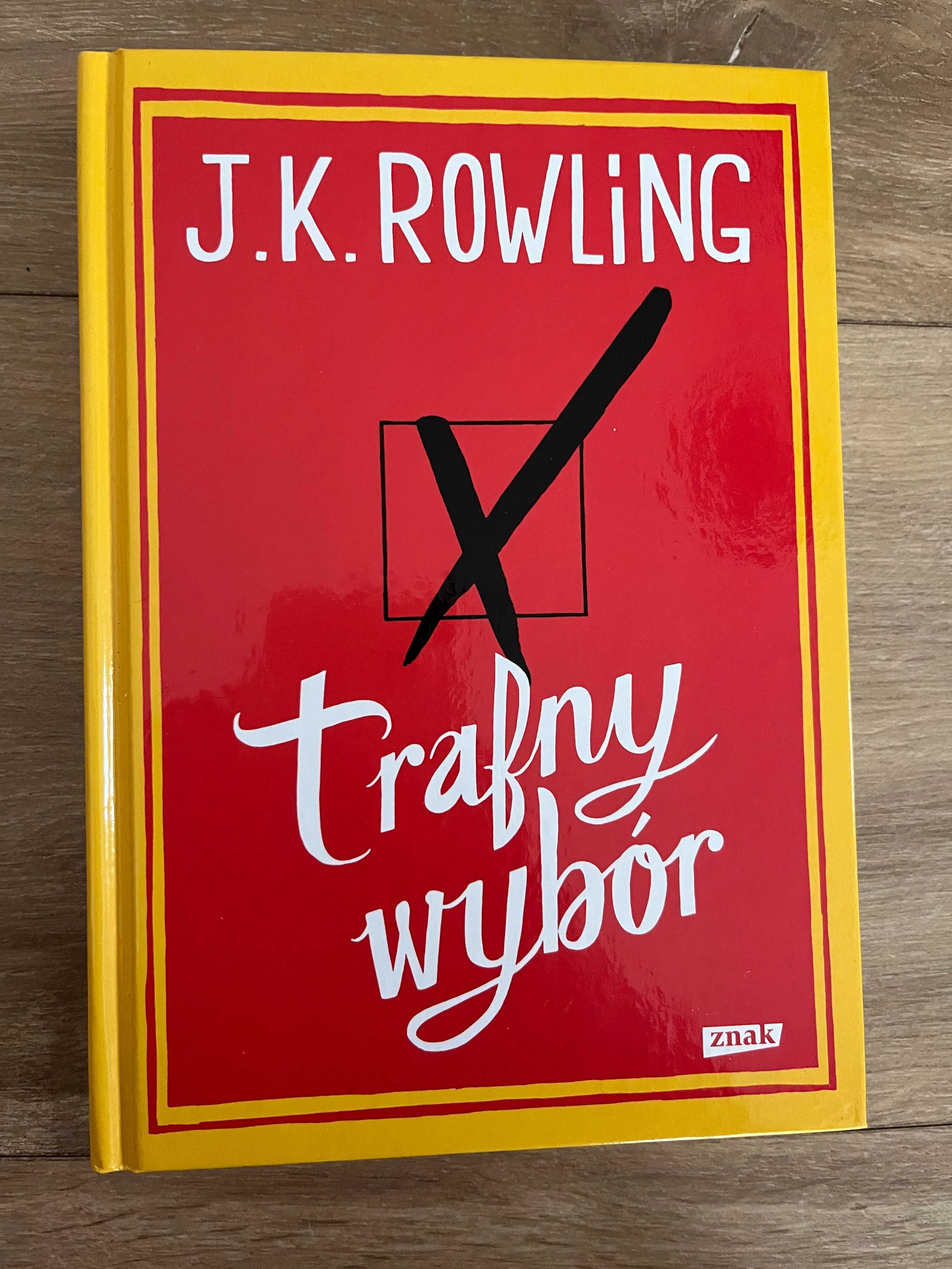 Trafny wybór. J.K. Rowling