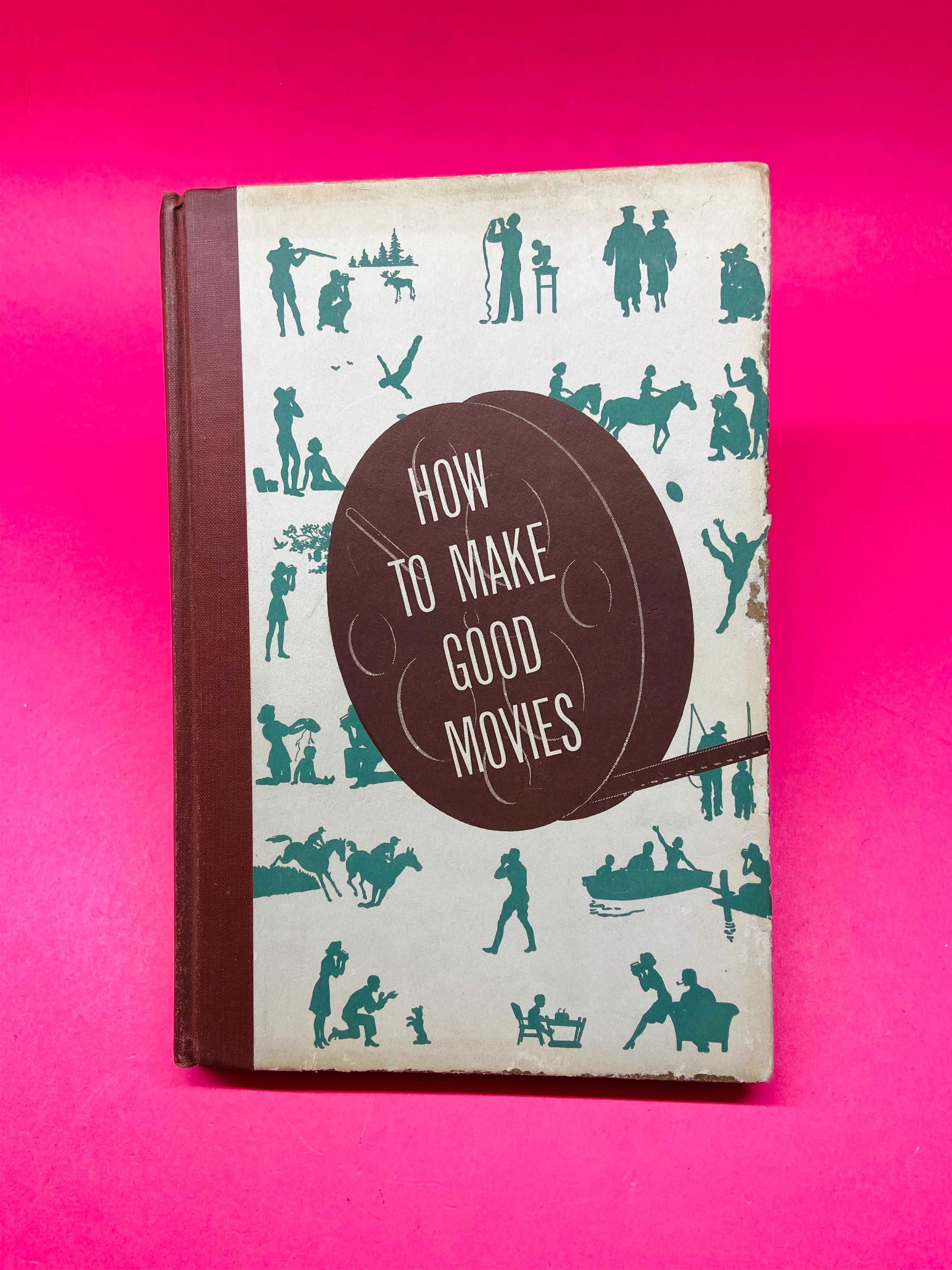 How to Make Good Movies - Autores Vários