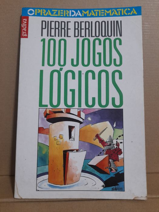 100 jogos lógicos (Pierre Berloquin)