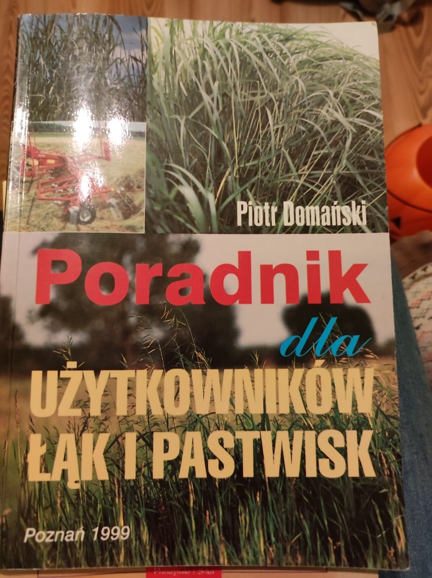 Poradnik dla użytkowników łąk i pastwisk.