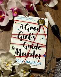 A good girl’s guide to murder. Holly Jackson