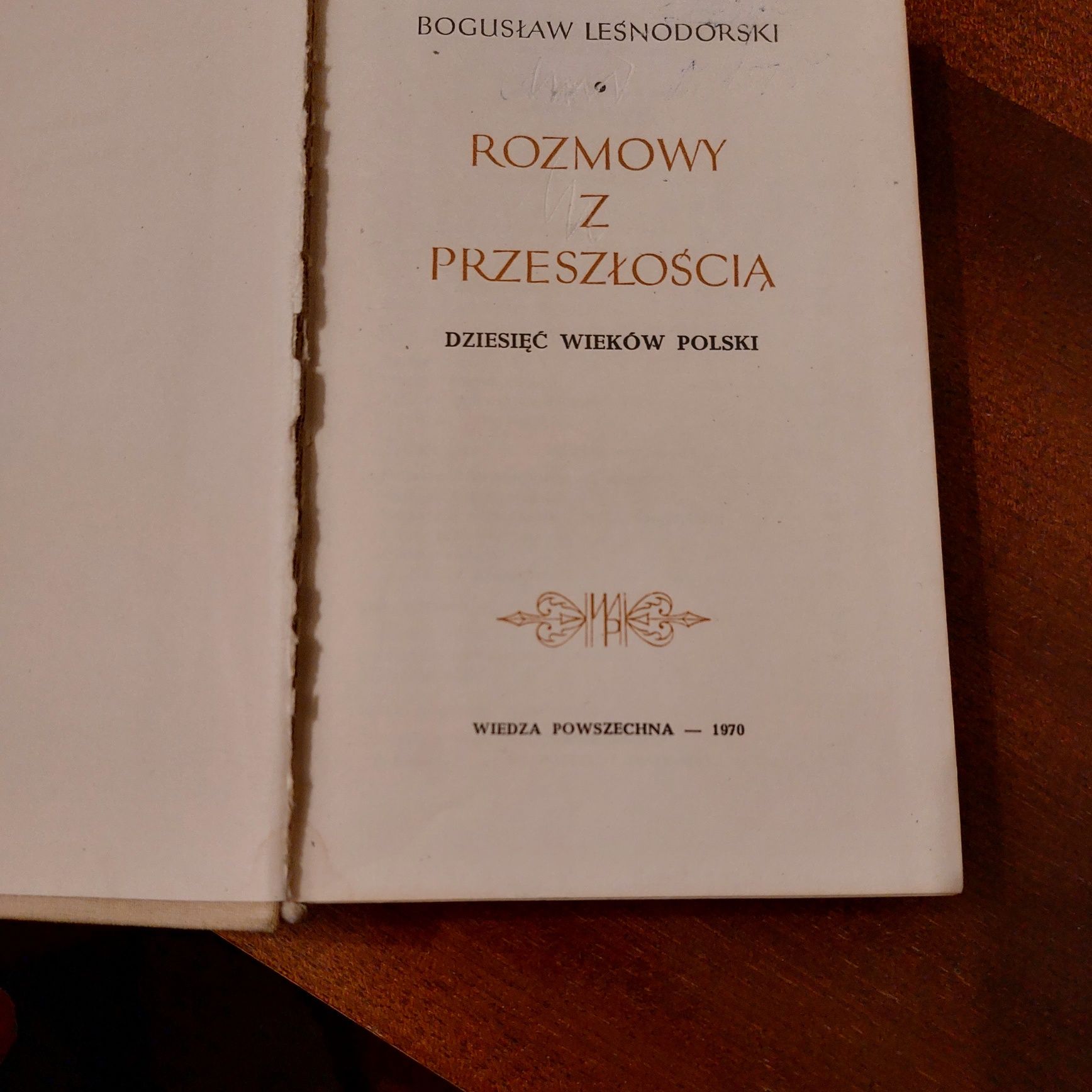 Bogusław Leśnodorski Rozmowy z przeszłością 1970 rok