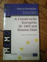 A construcao europeia de 1945 aos nossos dias, Pascal Fontaine