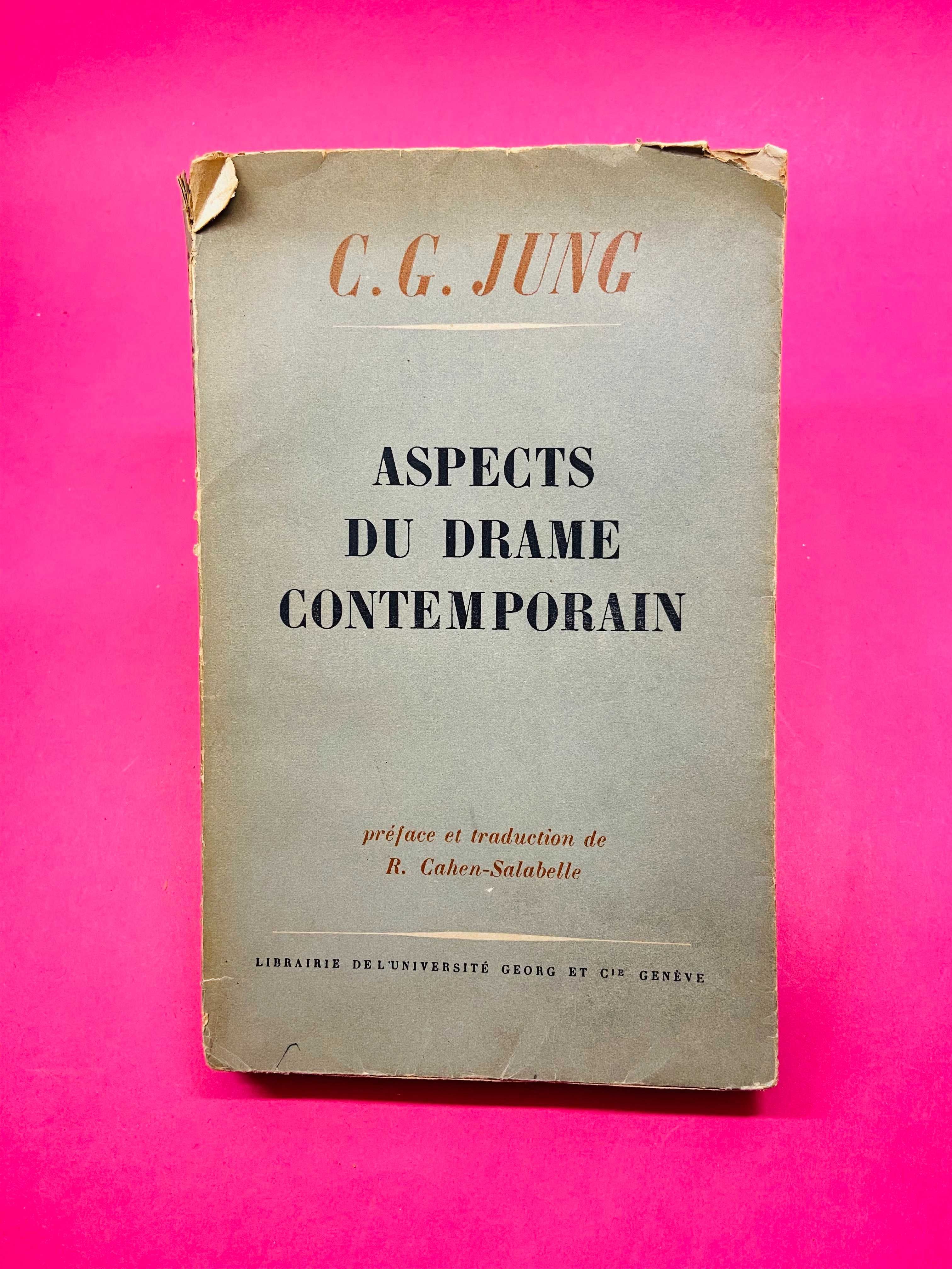 Aspects du Drame Contemporain - C. G. Jung