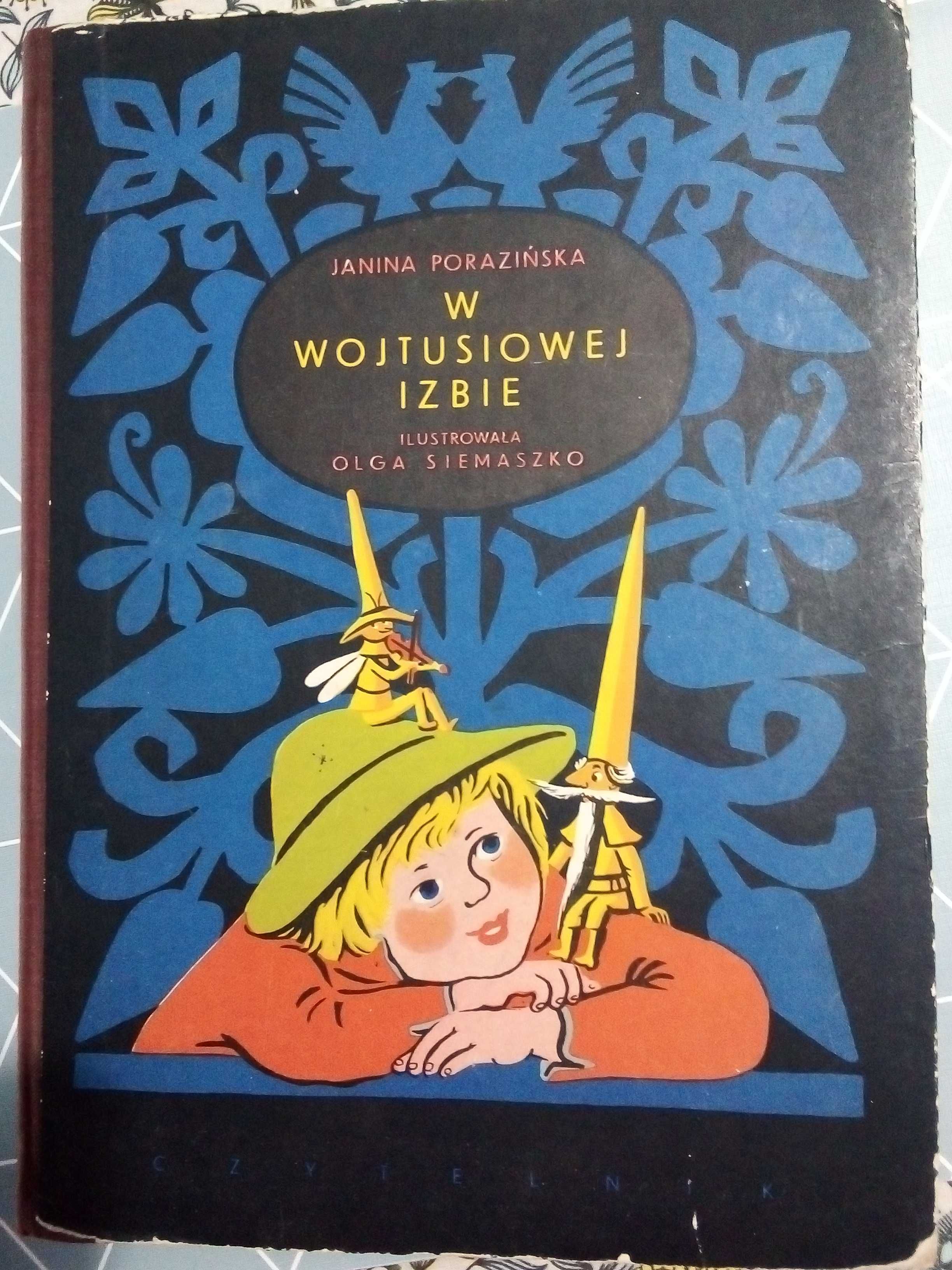 W Wojtusiowej izbie - J. Porazińska 1958r