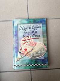 O Livro de Cozinha Original de Pizza e Massa