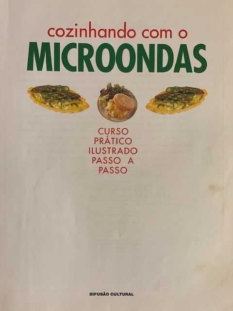 Gastronomia – Cozinhando com o Micro Ondas