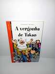 A Vergonha de Takao