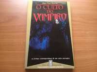 O Culto do Vampiro - Jean-Paul Bourre