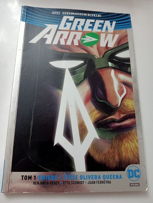 Green Arrow – Śmierć i życie Olivera Queena