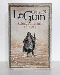 Wracać wciąż do domu | Ursula K. Le Guin