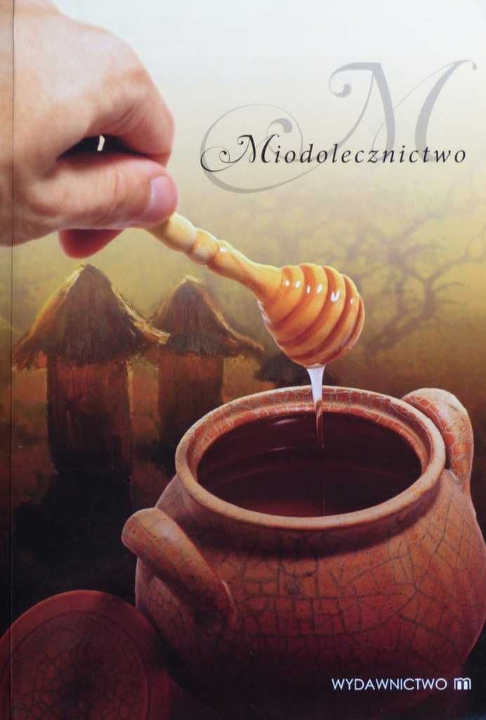 Ładny stan. Miodolecznictwo Marek Czekański