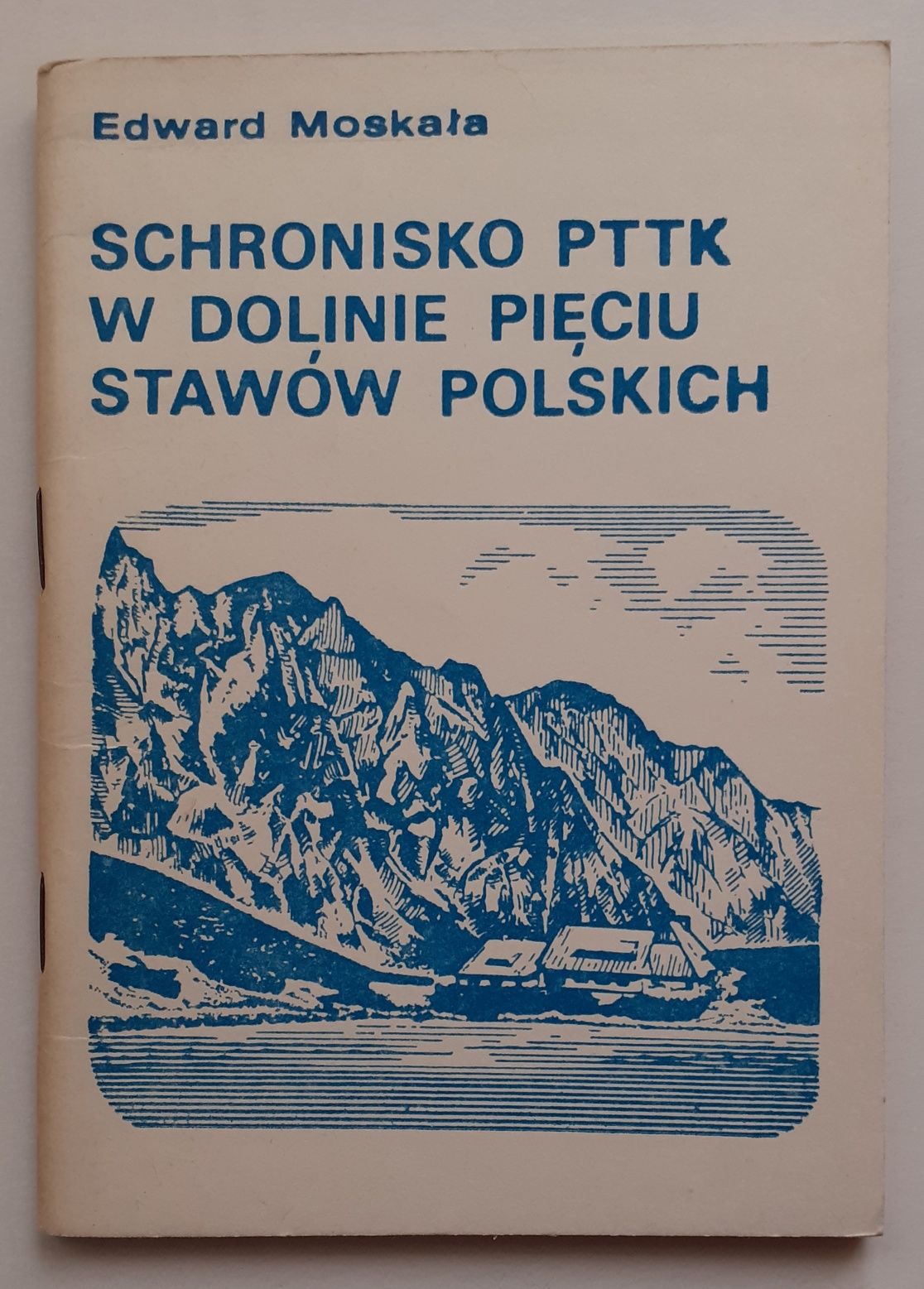 Schronisko PTTK w Dolinie Pięciu Stawów Polskich.  E. Moskała.